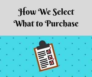 How We Select What to Purchase